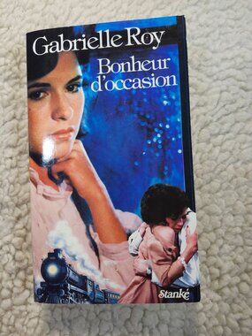 Gabrielle Roy Bonheur d'occasion Paperback French Stanké 1977 ISBN 0-88566-083-8